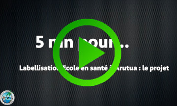 Labellisation école en santé à Arutua – Le projet